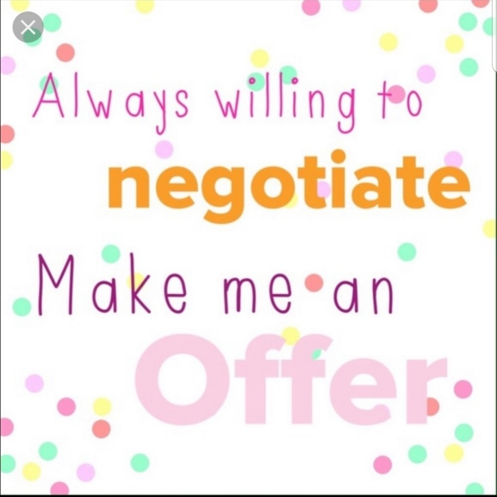 Make me an offer I reconsider reasonable offers.